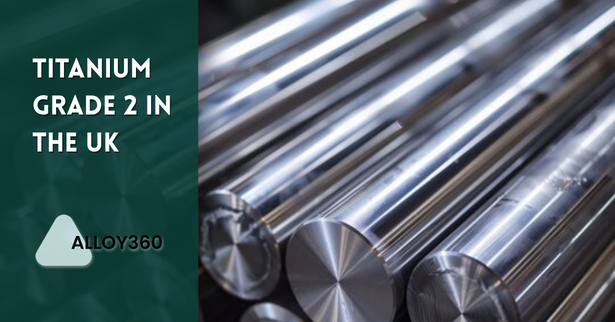 Titanium Grade 2 in the UK